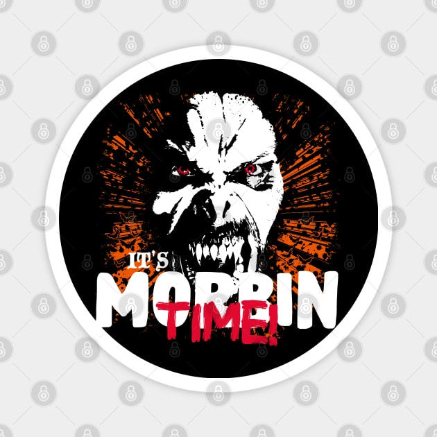 It's Morbin Time Magnet by technofaze